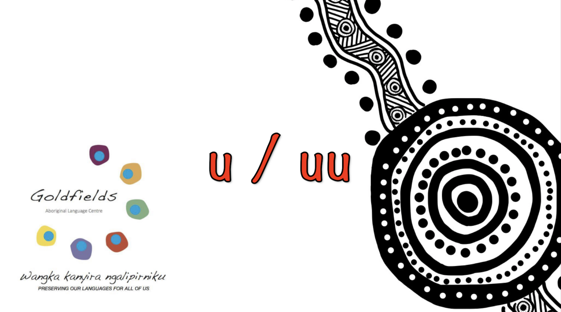 u and uu explained – Goldfields Aboriginal Language Centre