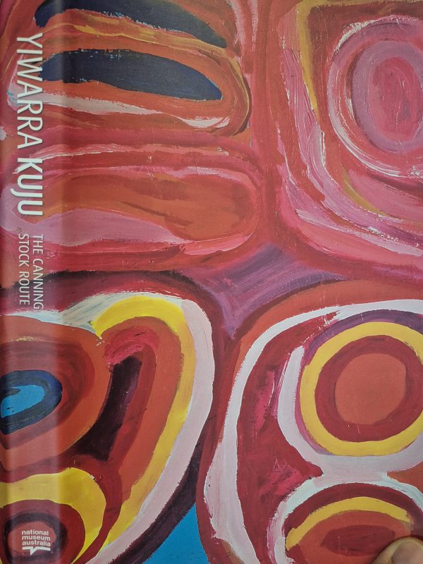 Yiwarra Kuju: The Canning Stock Route