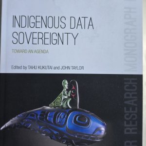 Indigenous Data Sovereignty : Toward an Agenda