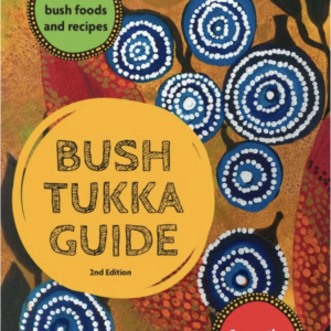 Bush Tukka Guide - 2nd Edition
